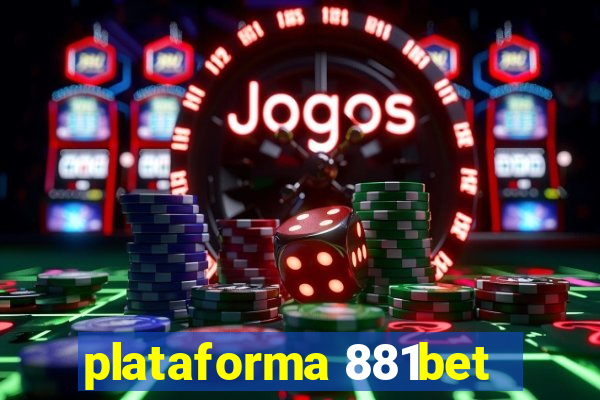 plataforma 881bet